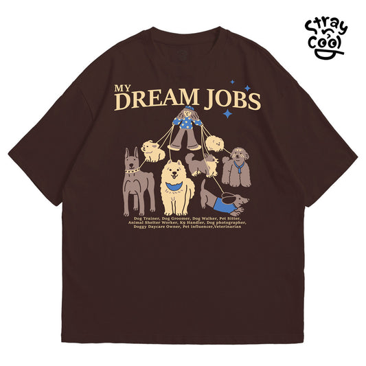 Strayandcool "My Dream Jobs" Oversized T-shirt