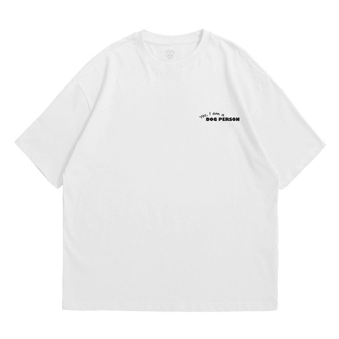 Strayandcool "Yes, I am a dog person" Oversized T-shirt
