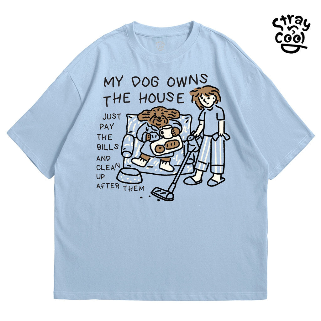 Strayandcool "My dog owns the house" Oversized T-shirt