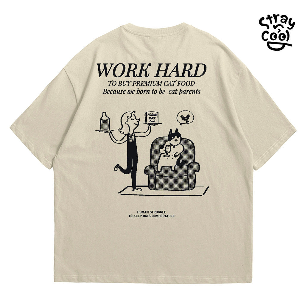 Strayandcool "Work hard to buy cat food" Oversized T-shirt