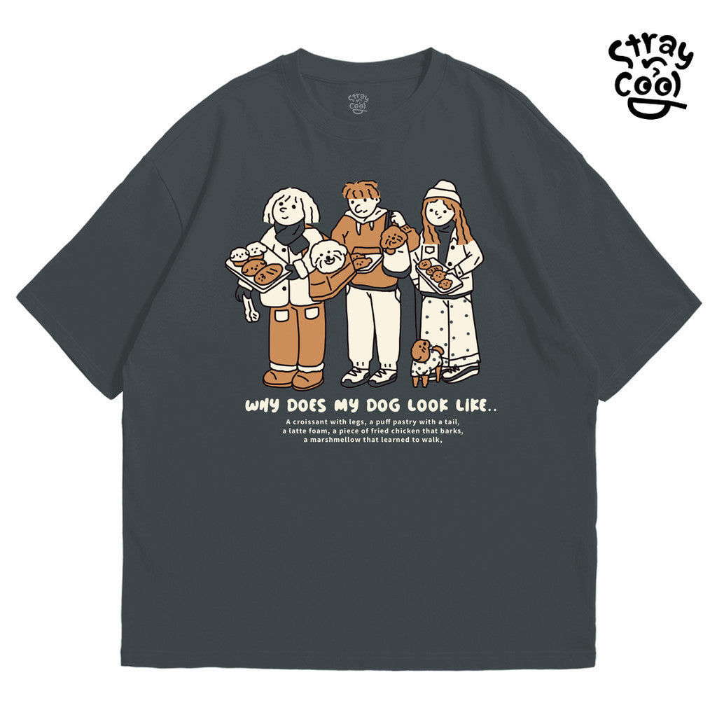 Strayandcool "Why does my dog look like..." Oversized T-shirt